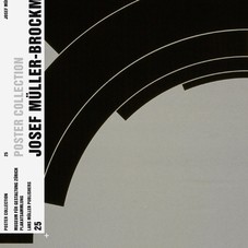 Josef Muller-Brockmann: Poster Collection 25 (English and German Edition): Museum of Design Zurich: 9783037783924: Amazon.com: Books