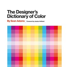 The Designer's Dictionary of Color: Sean Adams: 9781419723919: AmazonSmile: Books