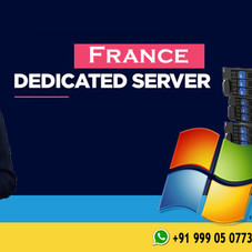 France Dedicated Server with Fully customizable and 100% Uptime Guarantee
