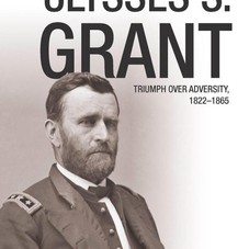 Ulysses S. Grant: Triumph over Adversity, 1822-1865 (Military Classics): Brooks Simpson: 9780760346969: Amazon.com: Books