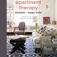 Apartment Therapy Complete and Happy Home: Maxwell Ryan, Janel Laban, Melanie Acevedo: 9780770434458: Amazon.com: Books
