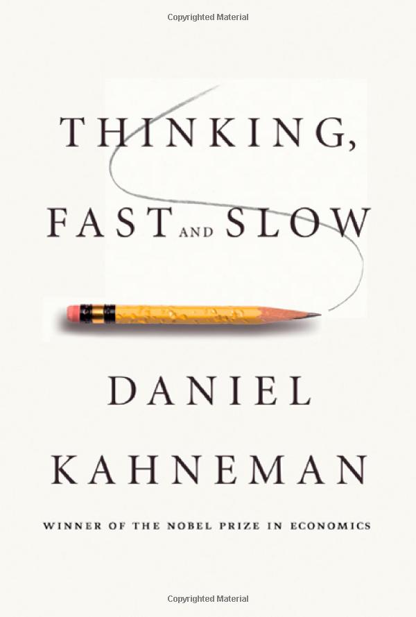 Thinking, Fast and Slow: Daniel Kahneman: 9780374533557: Amazon.com: Books