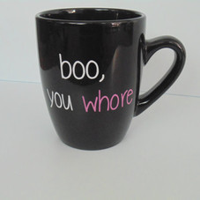Boo You Whore. coffee mug by thelittlevinylsaur on Etsy
