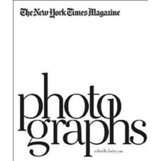 The New York Times Magazine Photographs (9781597111461): Kathy Ryan, Gerald Marzorati: Books