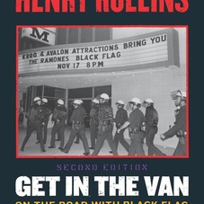 Get in the Van: On the Road With Black Flag: Henry Rollins: 9781880985236: Amazon.com: Books