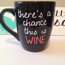 There's A Chance This Is Wine. mug by thelittlevinylsaur on Etsy