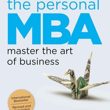 The Personal MBA: Master the Art of Business: Josh Kaufman: 9781591845577: AmazonSmile: Books