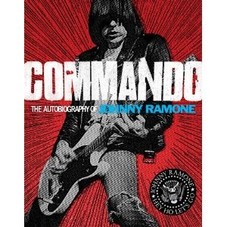 Commando: The Autobiography of Johnny Ramone (9780810996601): Johnny Ramone: Books