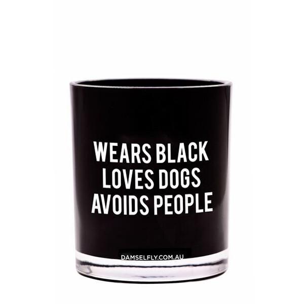Wears Black, Avoids People - LRG Candle                        | DAMSELFLY