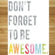 Don't Forget to be AWESOME | Fresh Words Market