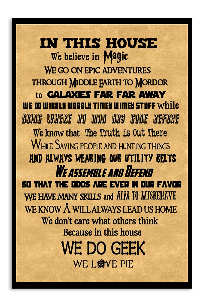 IN THIS HOUSE WE DO GEEK