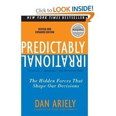 Predictably Irrational, Revised and Expanded Edition: The Hidden Forces That Shape Our Decisions: Dan Ariely: 9780061353246: Amazon.com: Boo